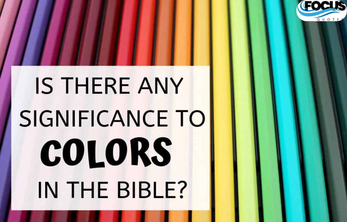 Colors in the Bible: Symbolism and Meaning