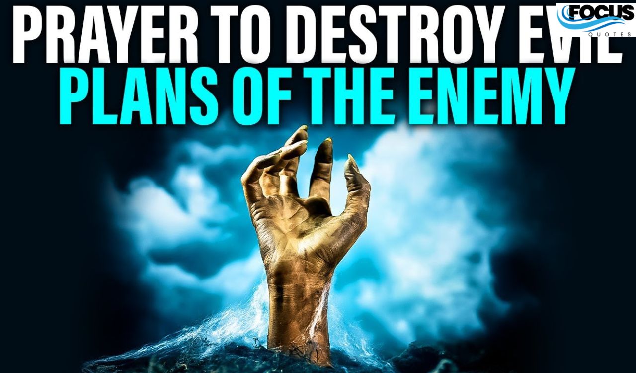 Dangerous Prayers to Destroy the Works of the Enemy