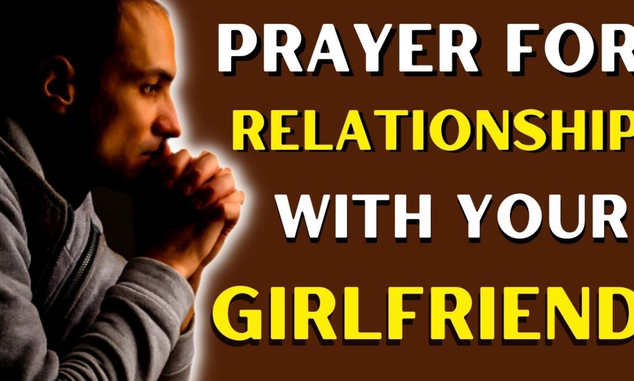 Prayer for Girlfriend: Powerful Romantic & Emotional  Prayers